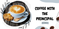  Coffee with the Principal